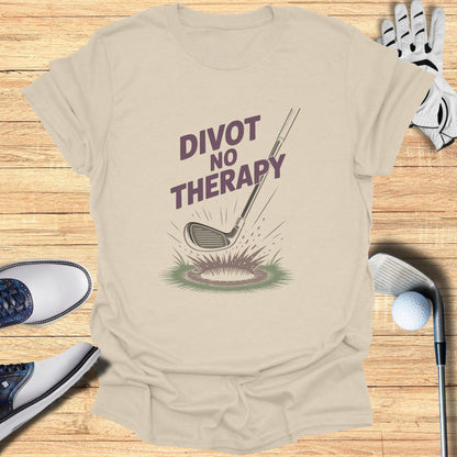 Divot No Therapy T-Shirt - Funny Golf Tee by Swing Epic