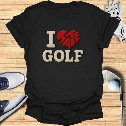 Humorous I Hate Love Golf T-Shirt for Enthusiasts