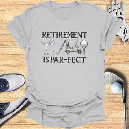Retirement Is Par-fect Golf T-shirt for Retirees