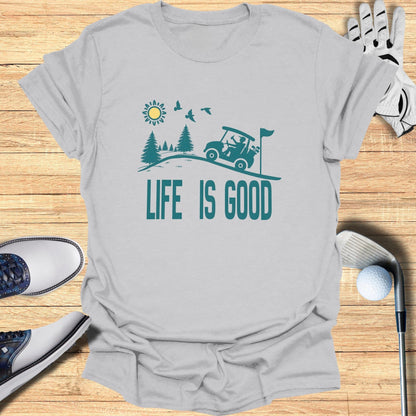 Life Is Good Golf Themed Tee Shirt with Graphic Design