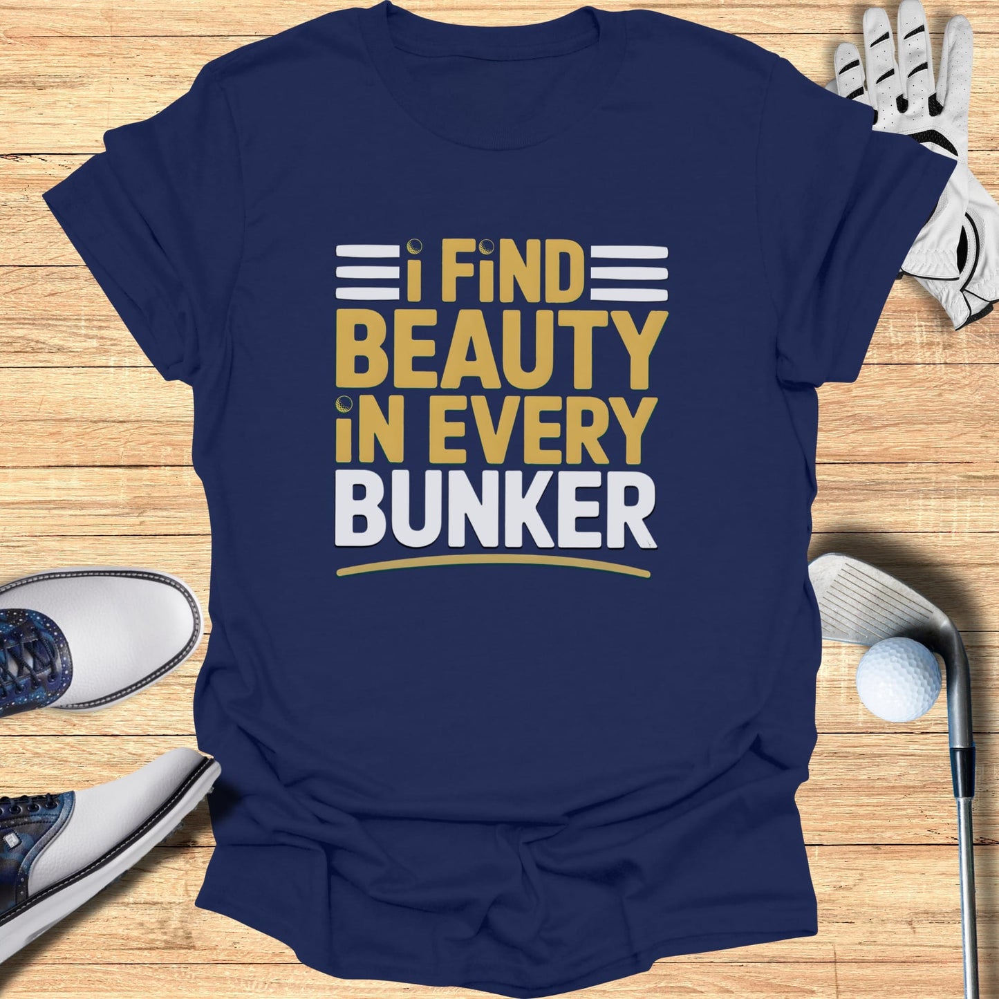 Navy t-shirt with text "I FIND BEAUTY IN EVERY BUNKER."