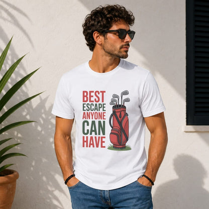 White t-shirt with "BEST ESCAPE ANYONE CAN HAVE" and golf bag graphic.