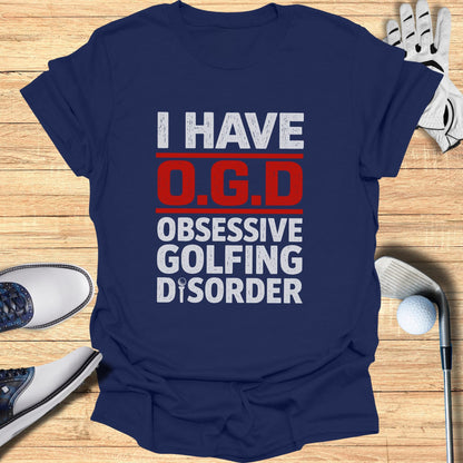 Navy t-shirt with "I HAVE O.G.D. OBSESSIVE GOLFING DISORDER" text.
