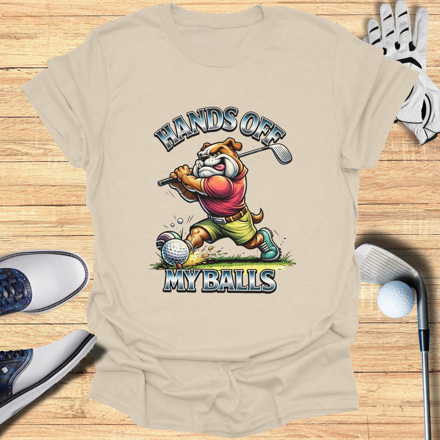 Hands Off My Balls Funny Golf Bulldog T-Shirt