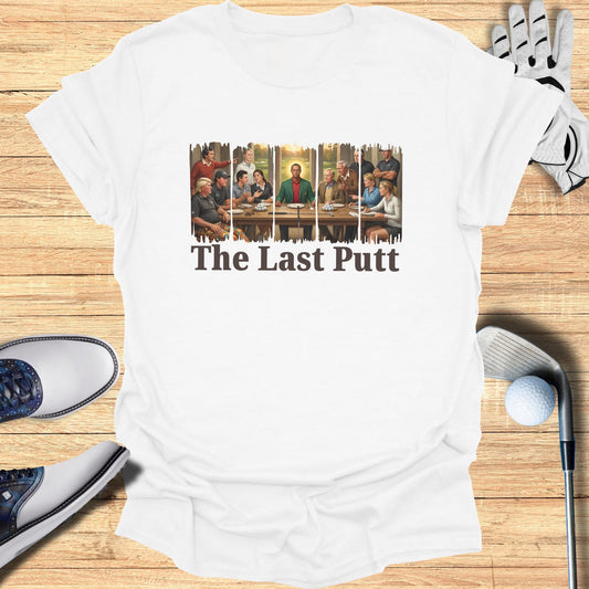 T-shirt with a painting of golfers at a table, text "The Last Putt".