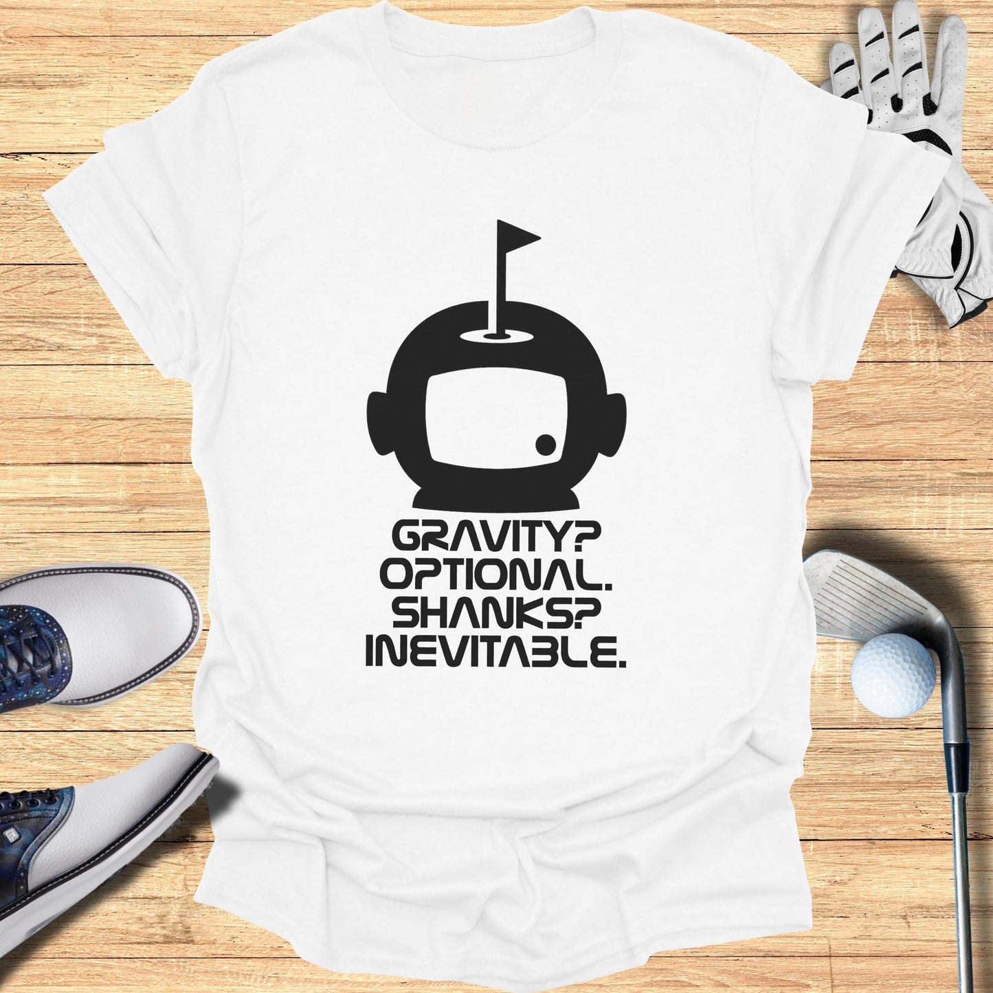 Gravity Optional Shanks Inevitable Golf T-shirt