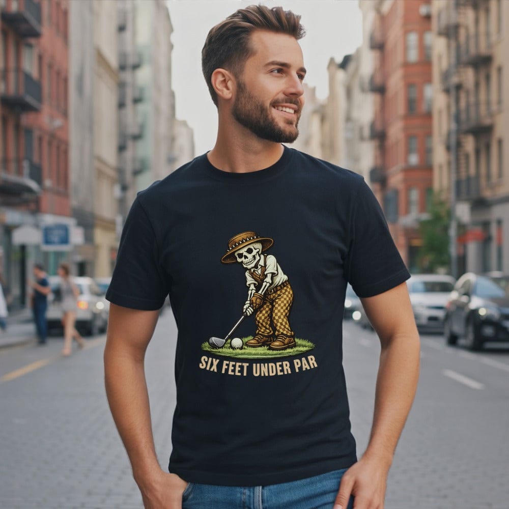 Six Feet Under Par Funny Skeleton Golfer Shirt