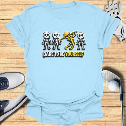 Dare To Be Yourself Dancing Skeletons T-shirt