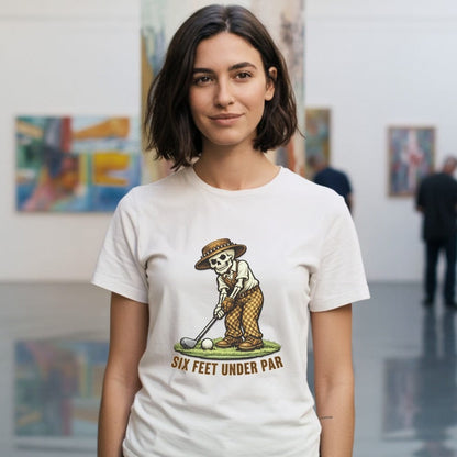Six Feet Under Par Golfing Skeleton Design Shirt