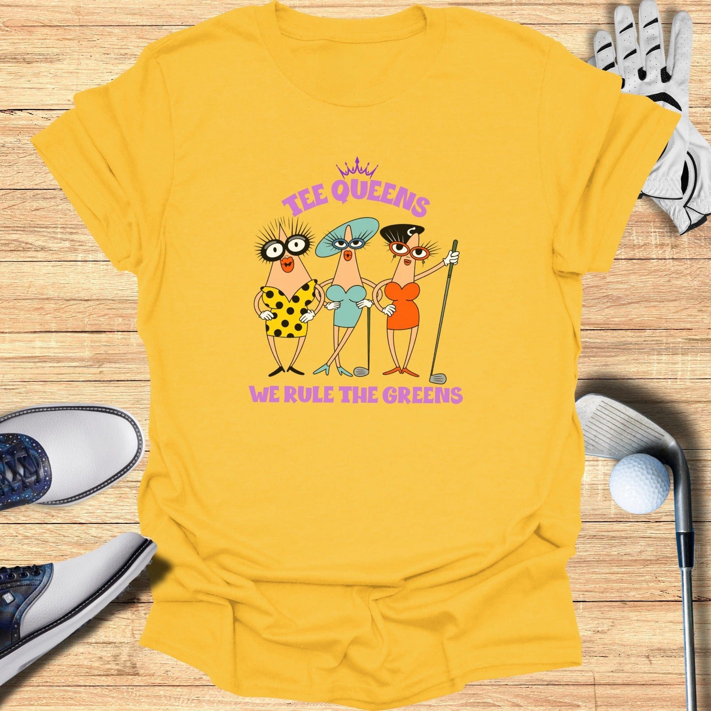 Tee Queens T-Shirt - Funny Golf Tee by Swing Epic