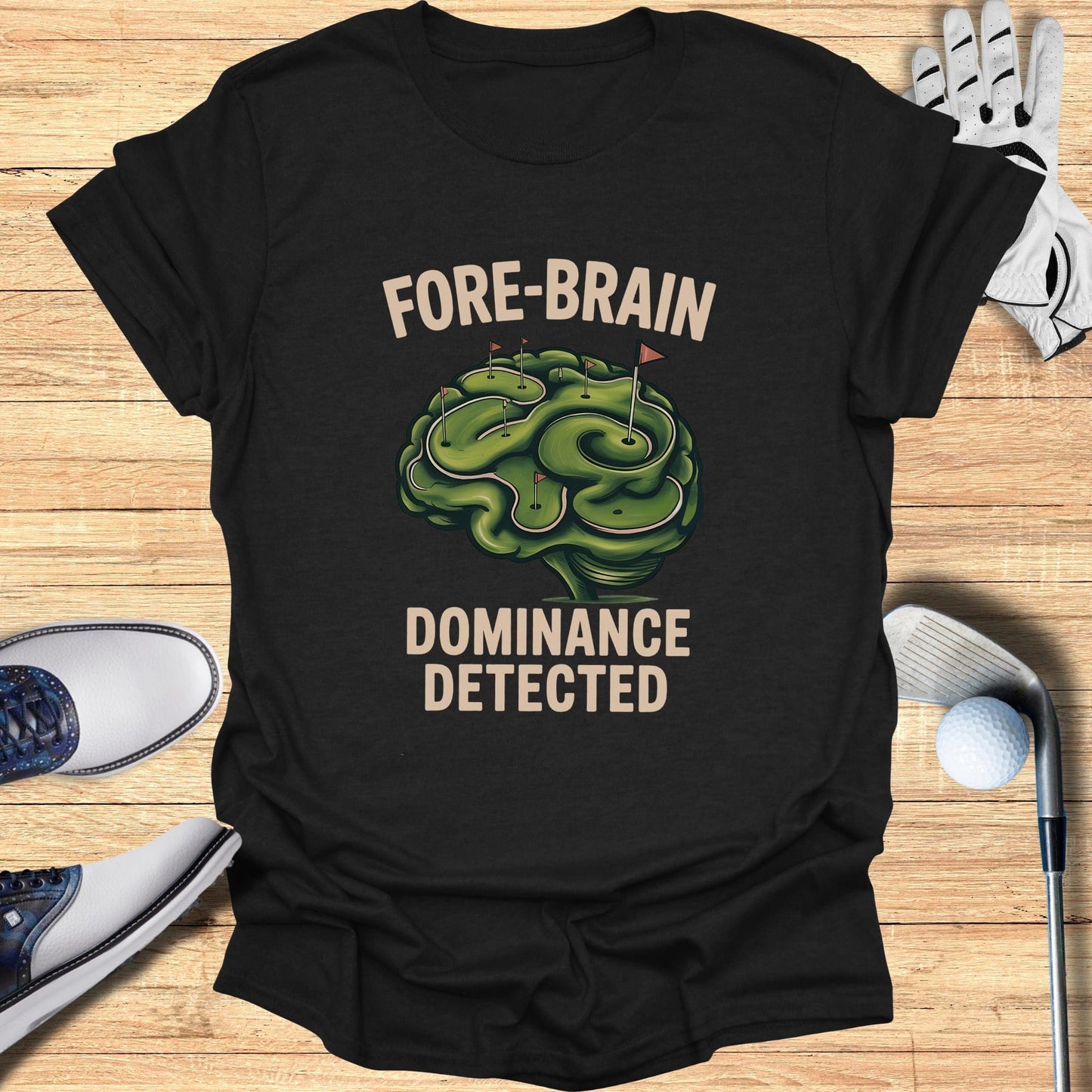Fore-Brain Dominance T-Shirt - Funny Golf Tee by Swing Epic
