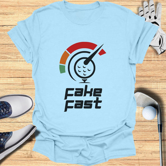 Fake Fast Graphic T-Shirt Gift for Golf Enthusiasts