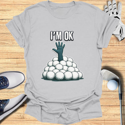 I'm OK Hand Among Golf Balls Graphic Tee