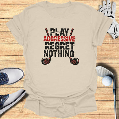 Cream t-shirt with "PLAY AGGRESSIVE REGRET NOTHING" and golf club graphics.