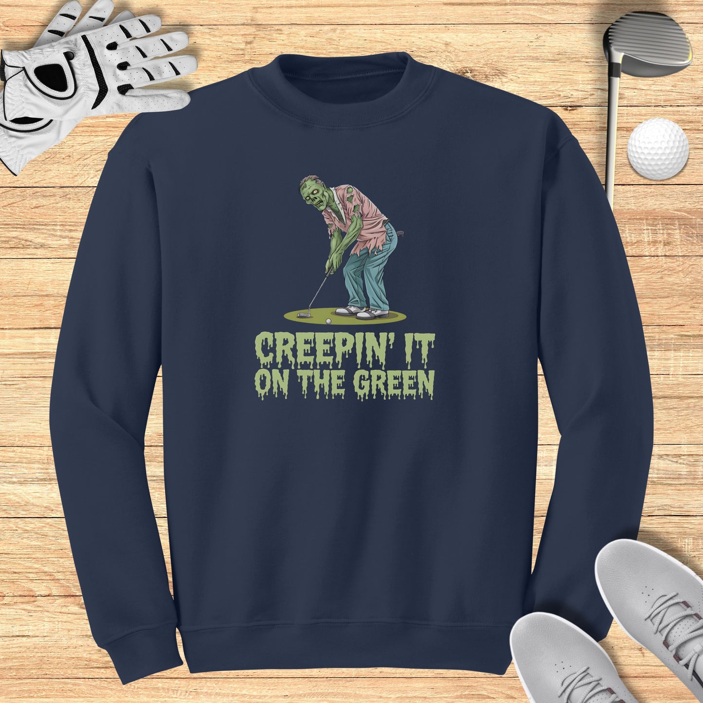 Creepin’ It on the Green Sweatshirt