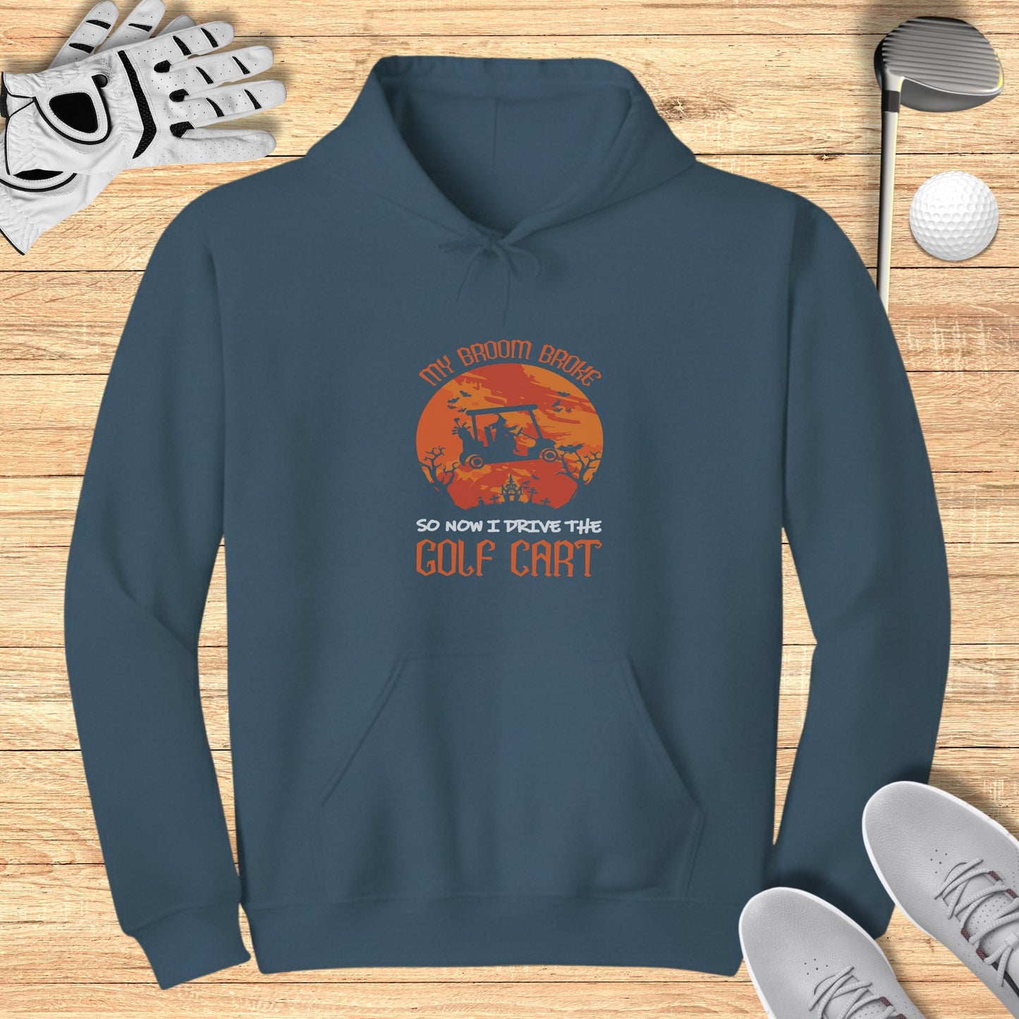 My Broom Broke, Now I Drive Hoodie