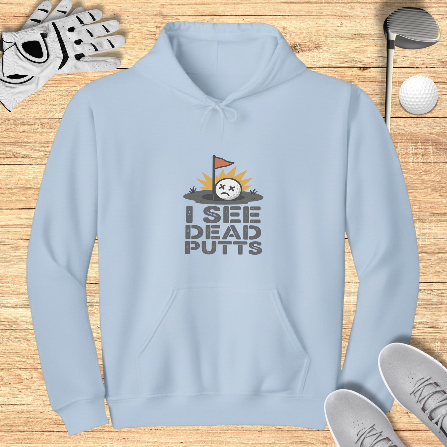 I See Dead Putts Hoodie
