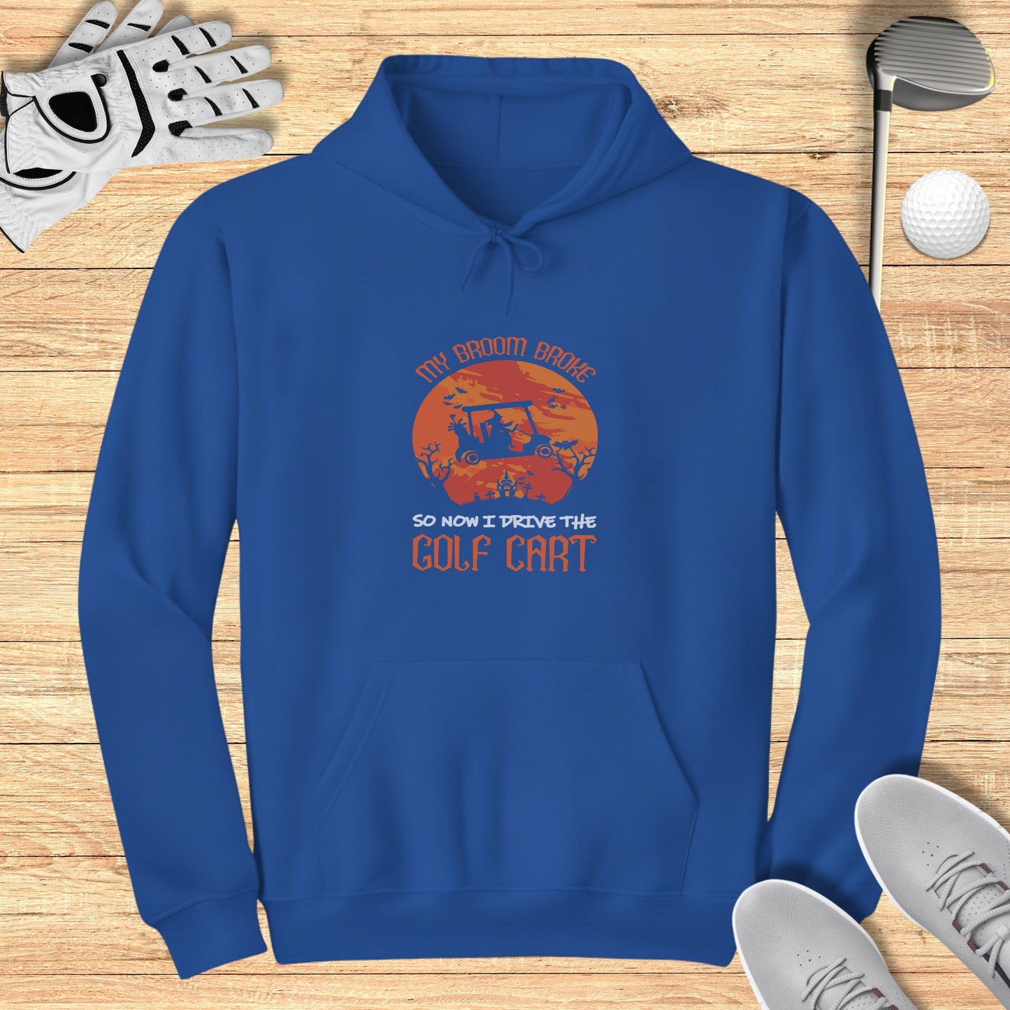 My Broom Broke, Now I Drive Hoodie