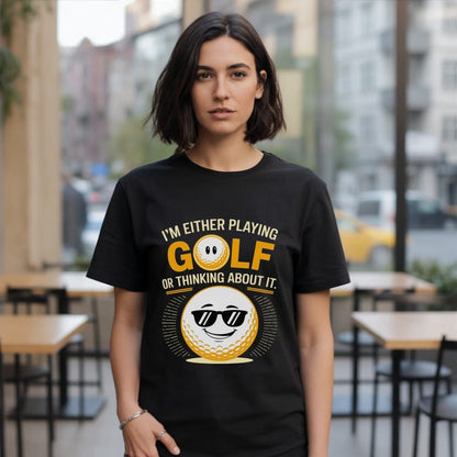 Playing Golf Or Thinking T-Shirt