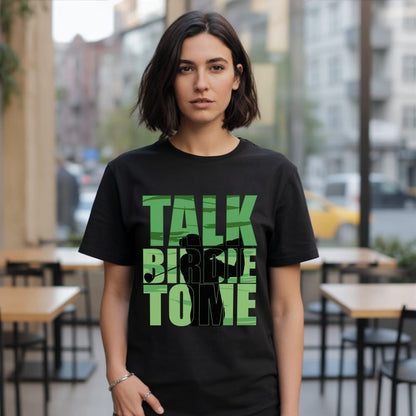 Talk Birdie To Me T-Shirt