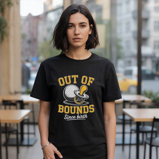 Out Of Bounds Since Birth T-Shirt