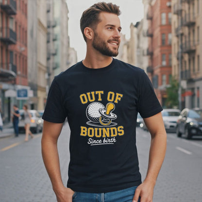 Out Of Bounds Since Birth T-Shirt