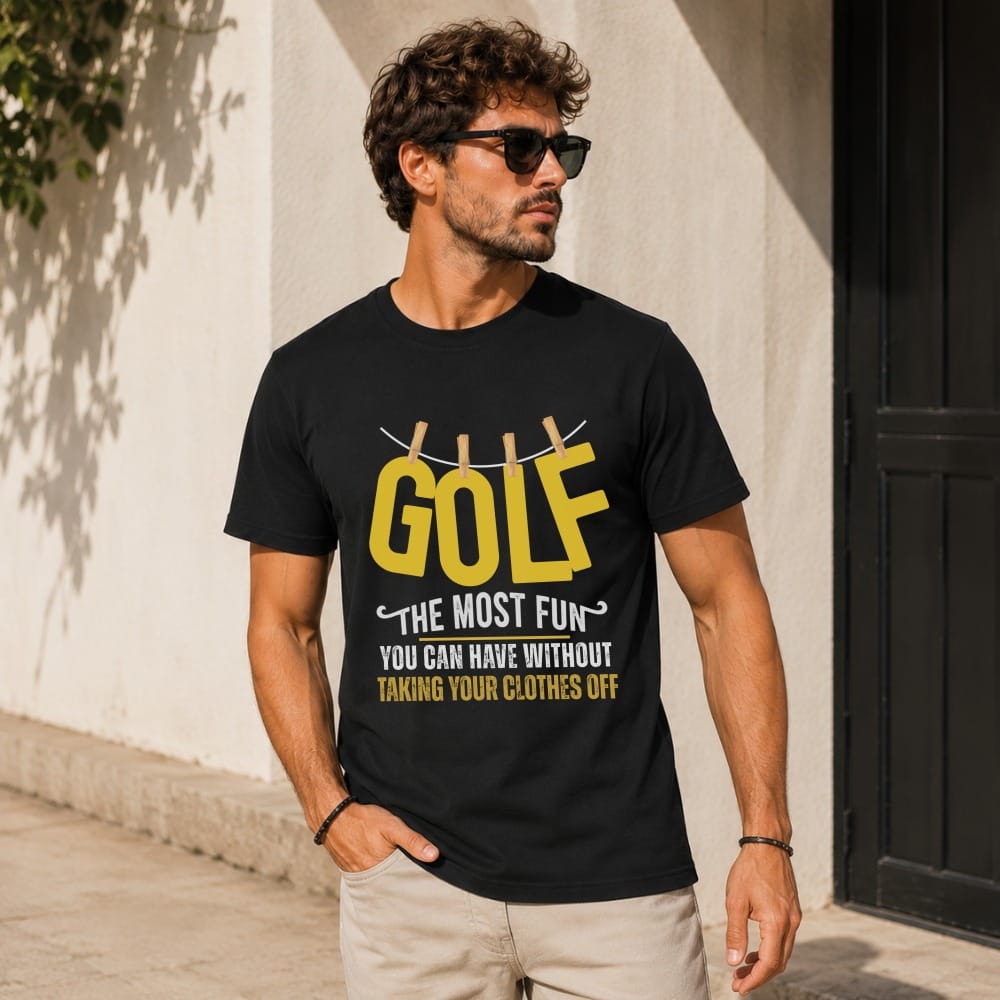 Golf The Most Fun T-Shirt