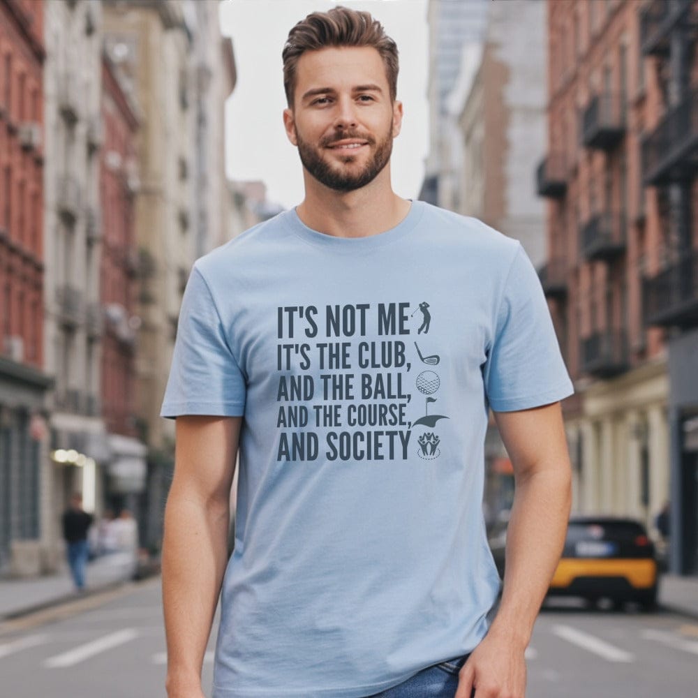 It’s Not Me T-Shirt