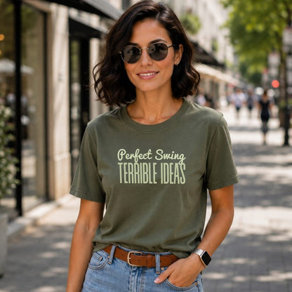 Perfect Swing Bad Ideas T-Shirt