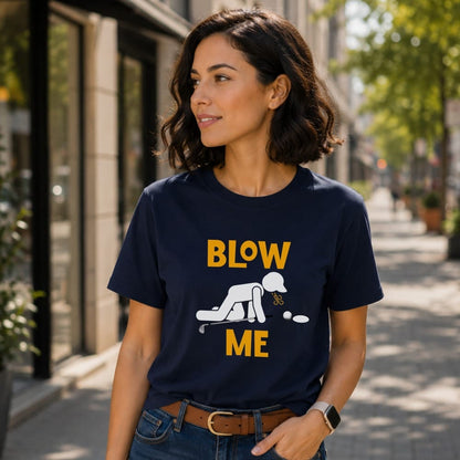 Blow Me Putt T-Shirt