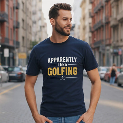 Apparently I Like Golfing T-Shirt