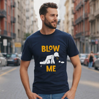 Blow Me Putt T-Shirt