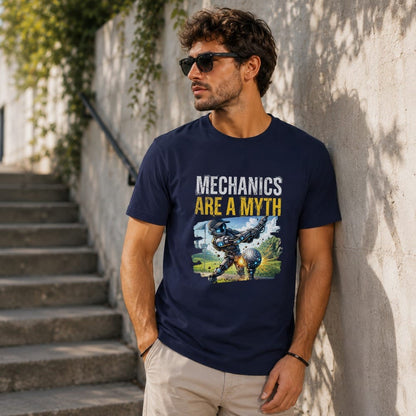 Mechanics Are a Myth T-Shirt