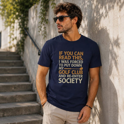 Forced to Re-Enter Society T-Shirt