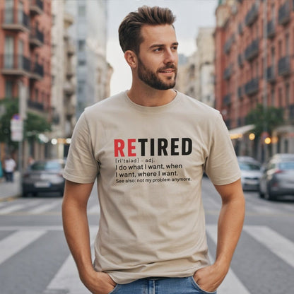 Retired: Not My Problem T-Shirt