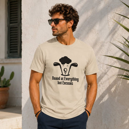 Baad at Everything But Excuses T-Shirt