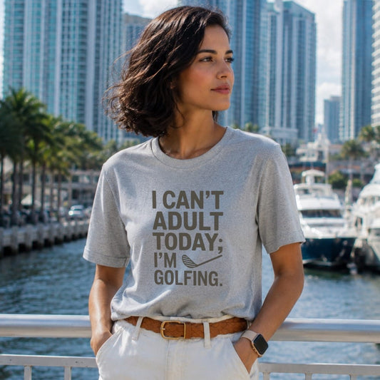 I Can’t Adult Today T-Shirt
