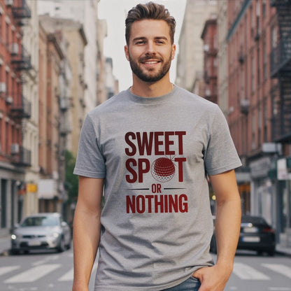 Sweet Spot Or Nothing T-Shirt