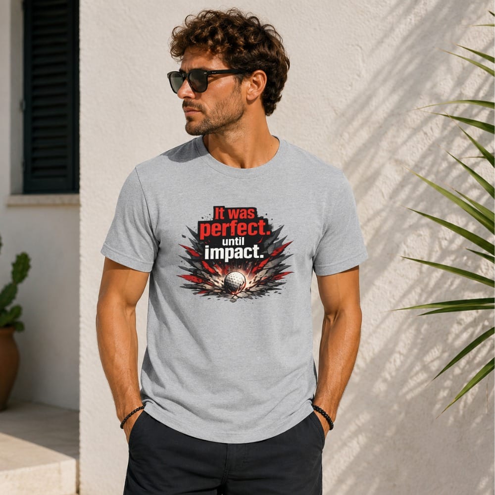 Perfect Until Impact T-Shirt