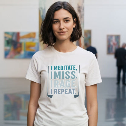 Meditate Miss Rage Repeat T-Shirt