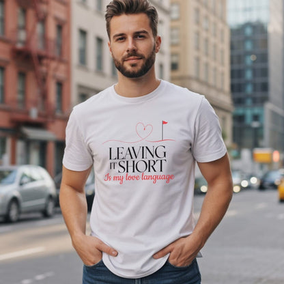 Leaving It Short T-Shirt