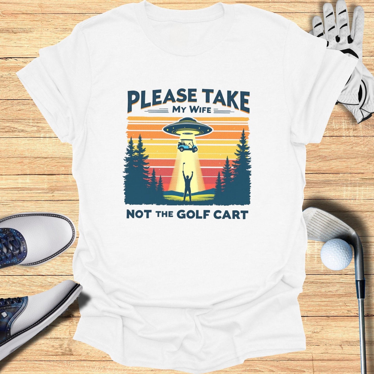 Please Take My Wife T-Shirt - Funny Golf Tee by Swing Epic