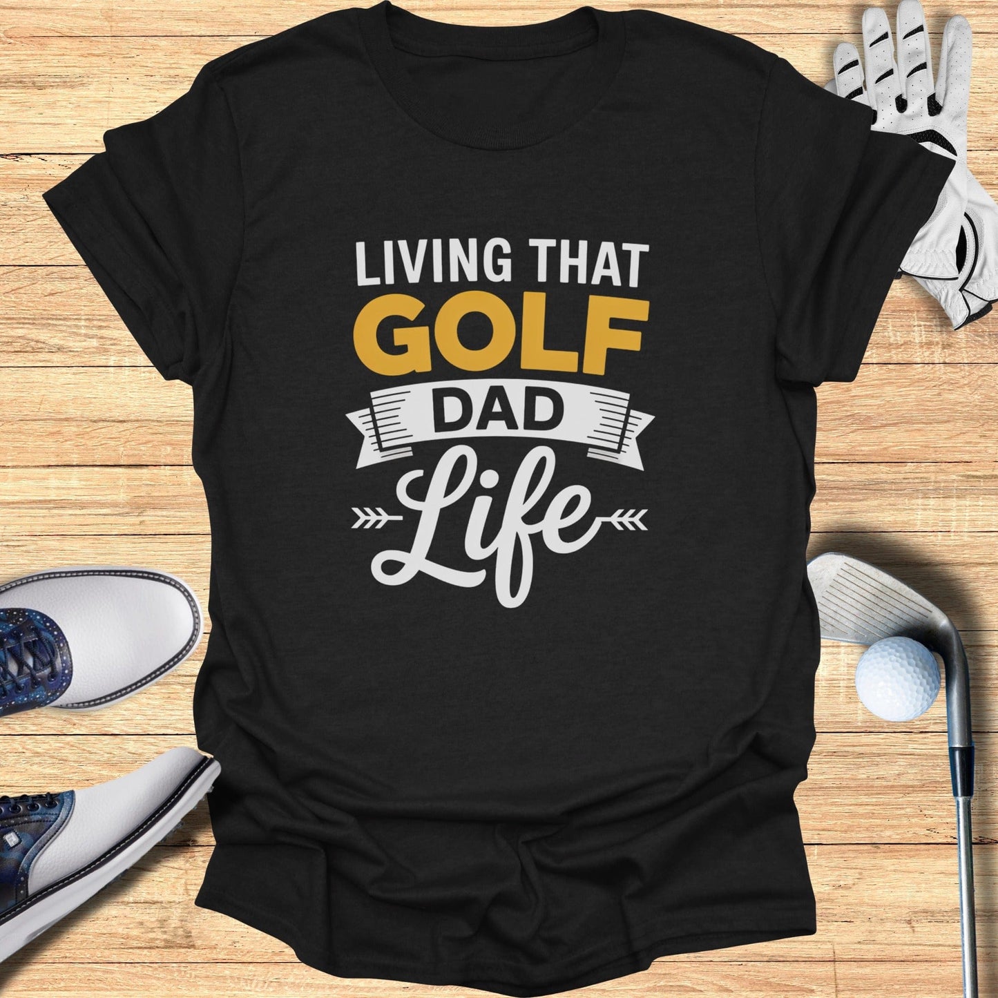 Golf Dad Life T-Shirt