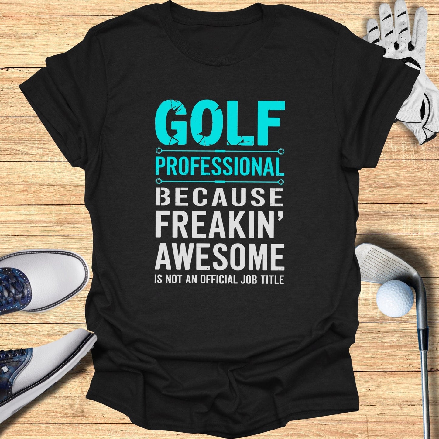 Golf Professional T-Shirt - Funny Golf Tee by Swing Epic