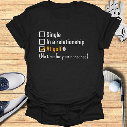 Relationship Vs Golf T-Shirt - Funny Golf Tee by Swing Epic