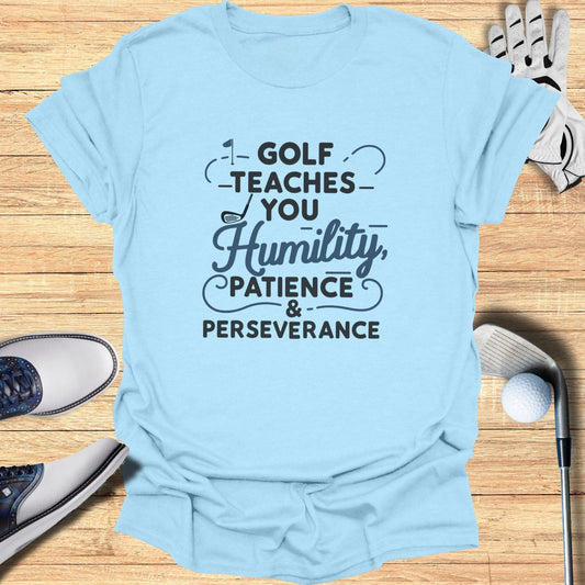 Golf Teaches You T-Shirt - Funny Golf Tee by Swing Epic