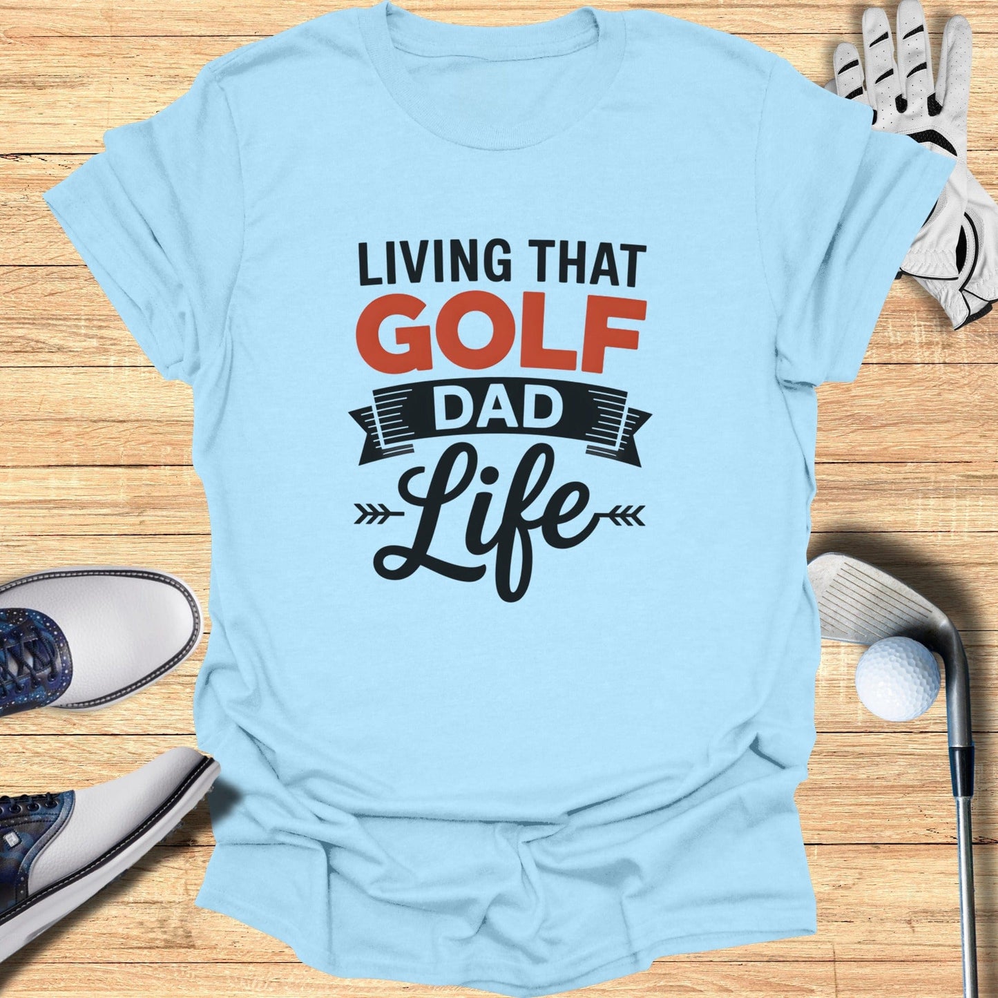 Golf Dad Life T-Shirt