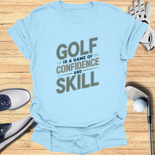 Golf Is A Game Of Confidence T-Shirt - Funny Golf Tee by Swing Epic
