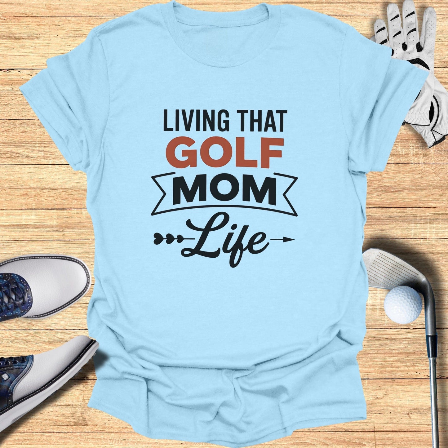Golf Mom Life T-Shirt