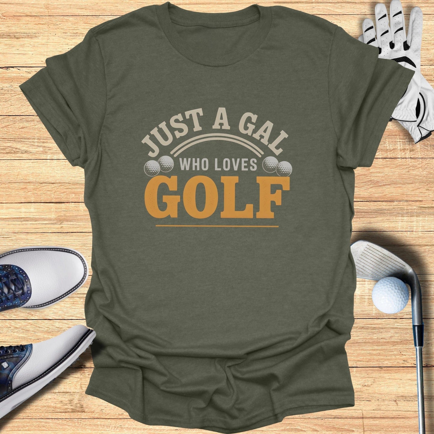 Just a Gal Who Loves Golf T-Shirt